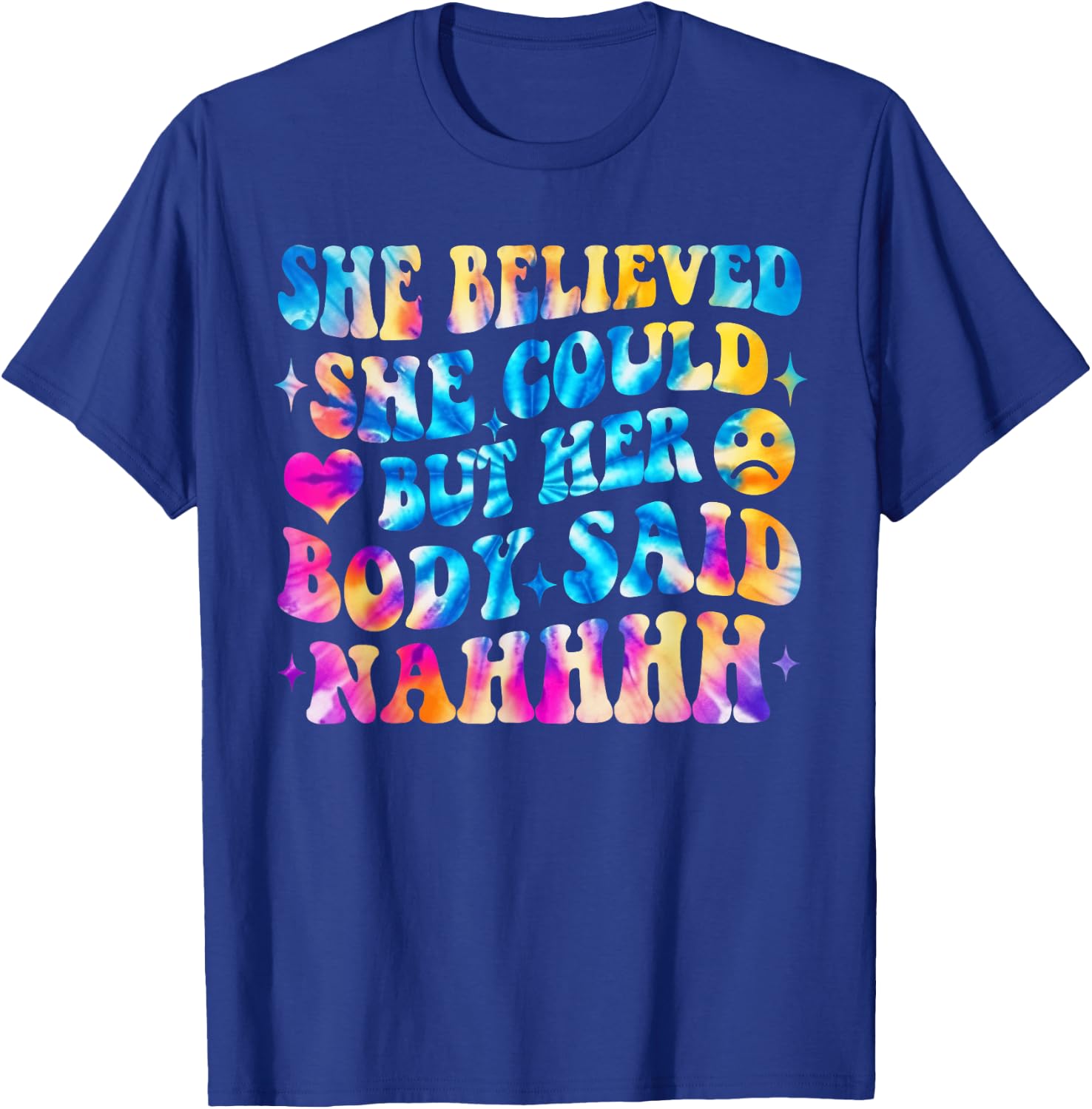 Funny Chronic Illness Awareness Spoonie Her Body Said Nahhhh T-Shirt - T-Shirt | Royal