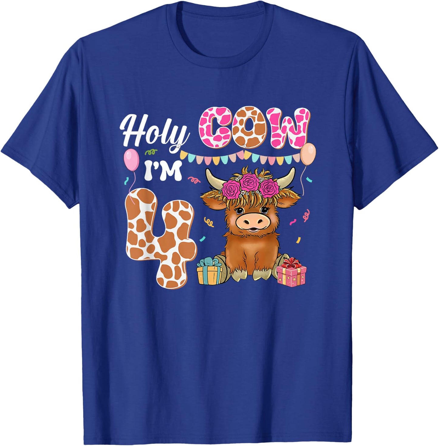 Holy Cow I'm 4 Highland Cow Farming 4th Birthday 4 Years Old T-Shirt - T-Shirt | Royal