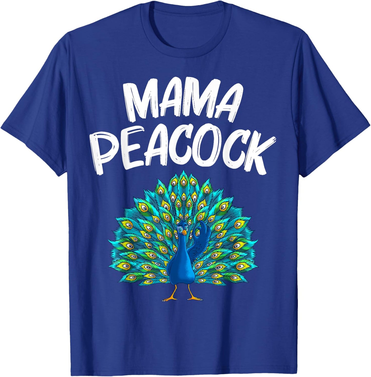 Funny Peacock Gift Mom Women Peafowl Lover Bird Feather T-Shirt - T-Shirt | Royal
