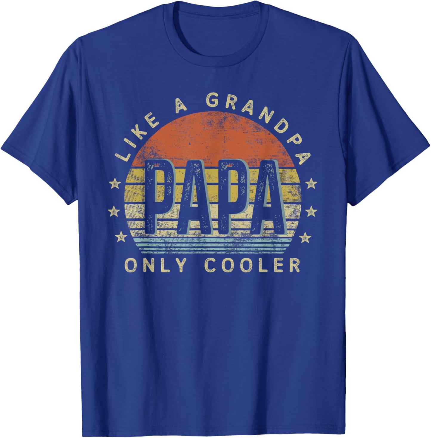 Papa Like a Grandpa Only Cooler Papa Gifts Vintage Style T-Shirt - T-Shirt | Royal