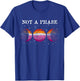 Funny Lesbian Pride Flag Not A Phase T-Shirt - T-Shirt | Royal