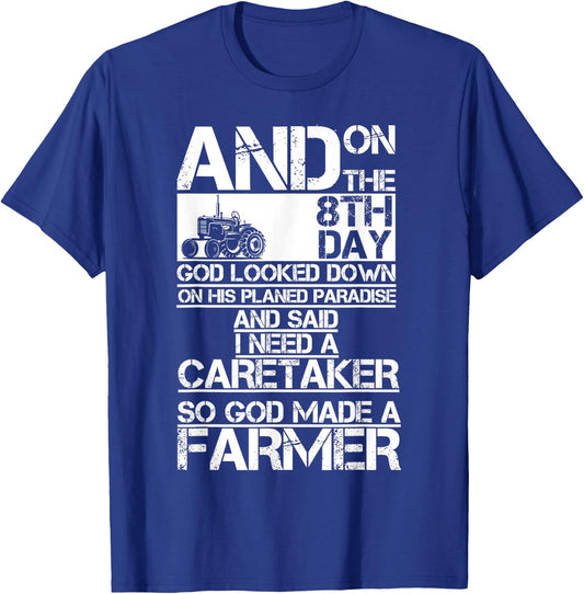 On The 8Th Day God Made Farmer T-Shirt - T-Shirt | Royal