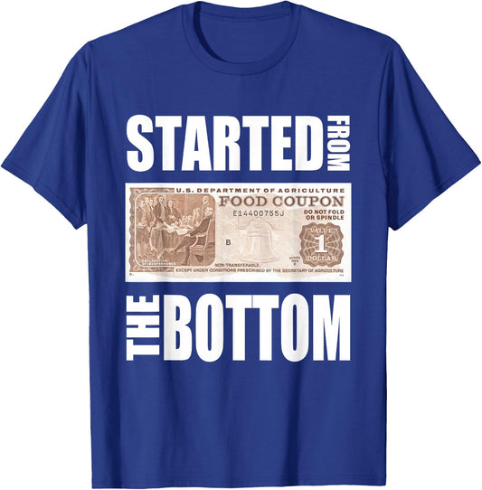 Started From Bottom Food Stamp Apparel T-Shirt - T-Shirt | Royal