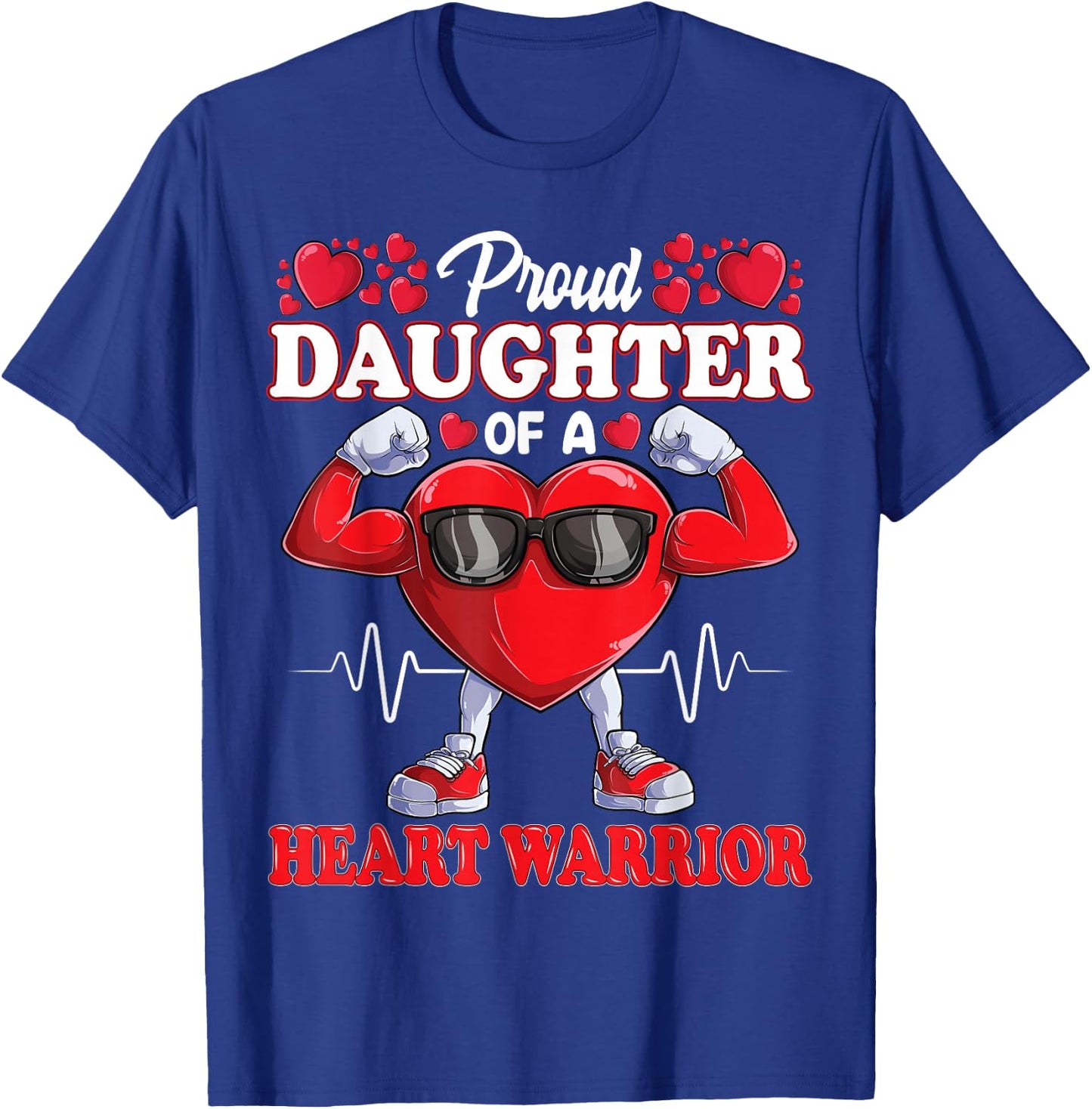 Proud Daughter of a Heart Warrior CHD Awareness T-Shirt - T-Shirt | Royal