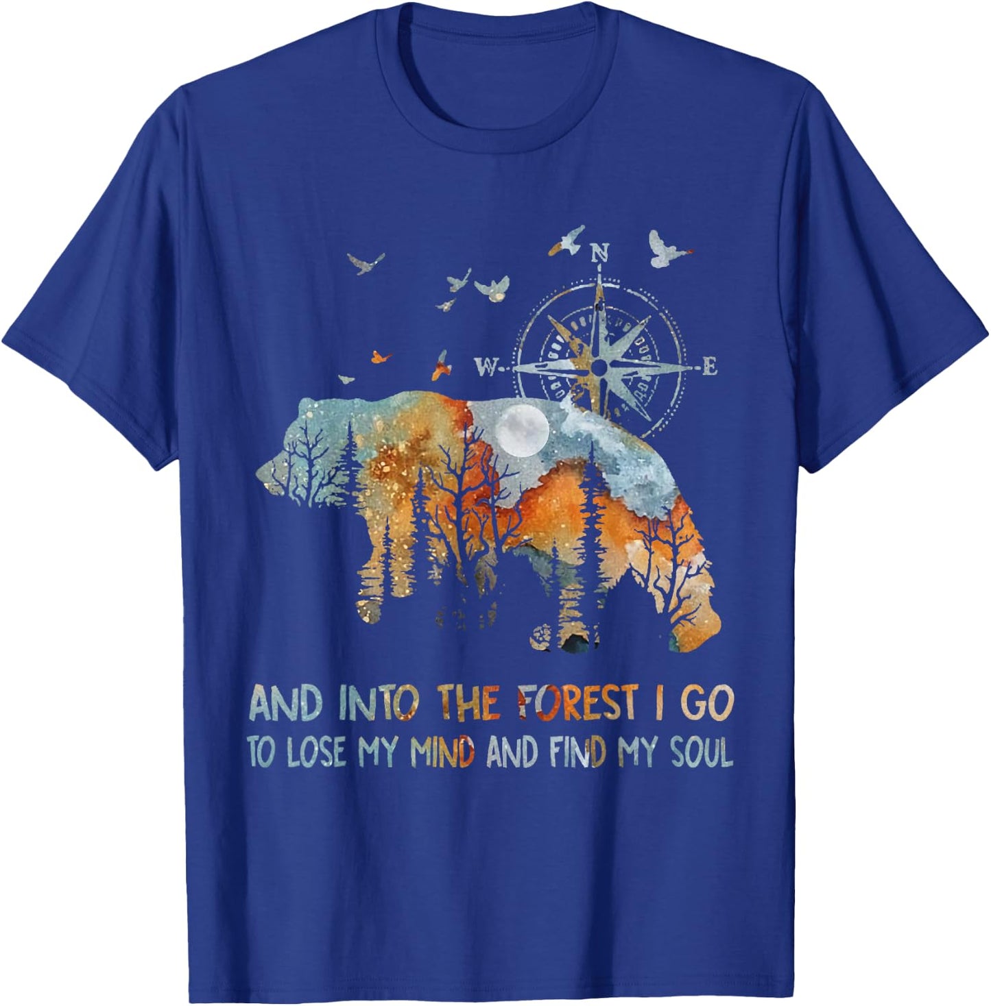 and Into The Forest I Go to Lose My Mind Camping Bear T-Shirt - T-Shirt | Royal