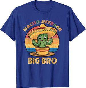 Nacho Average Big Bro Matching Mexican Cinco De Mayo Brother T-Shirt - T-Shirt | Royal