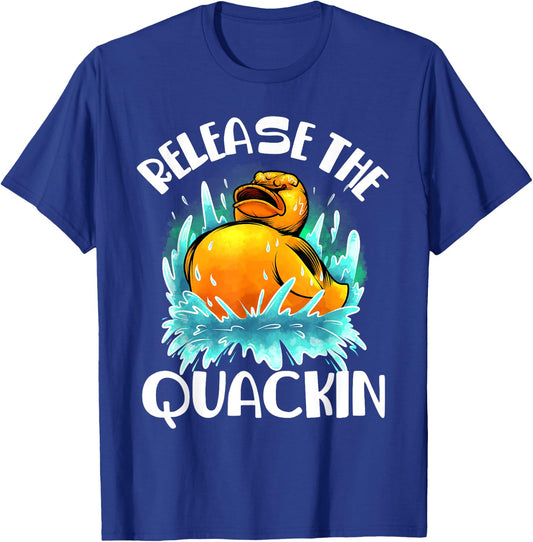 Funny Release The Quackin Gift | Rubber Duck Lover Toddlers T-Shirt - T-Shirt | Royal