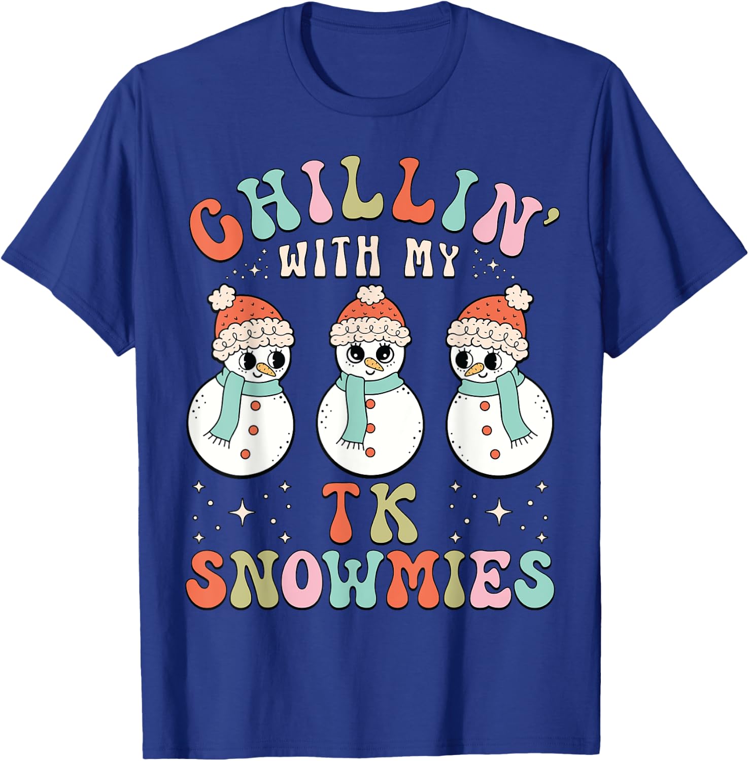 Chillin With My TK Snowmies Snowman Teacher Christmas Pajama T-Shirt - T-Shirt | Royal