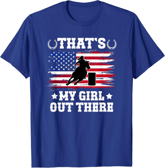 That's My Girl Barrel Racing Dad Of A Barrel Racer Father T-Shirt - T-Shirt | Royal