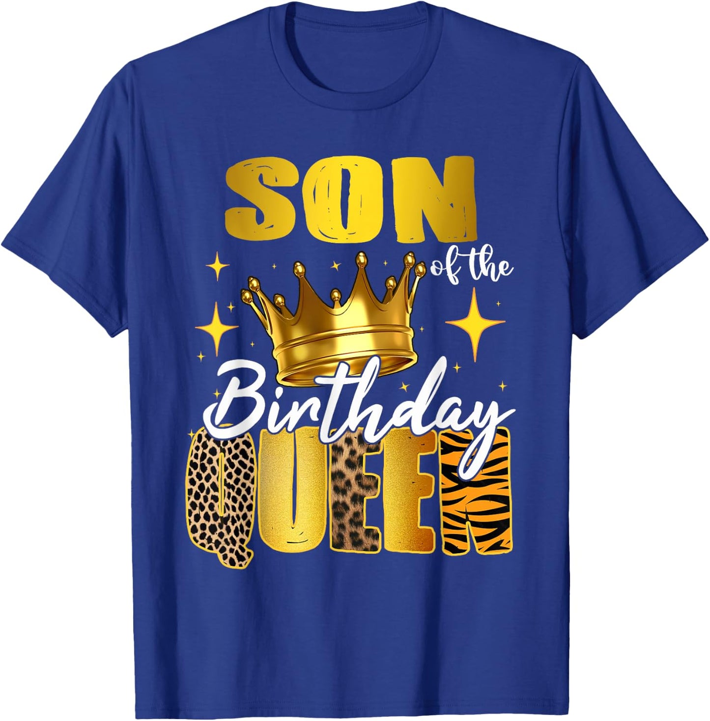 Son Of The Birthday Queen Women Bday Party Gift T-Shirt - T-Shirt | Royal