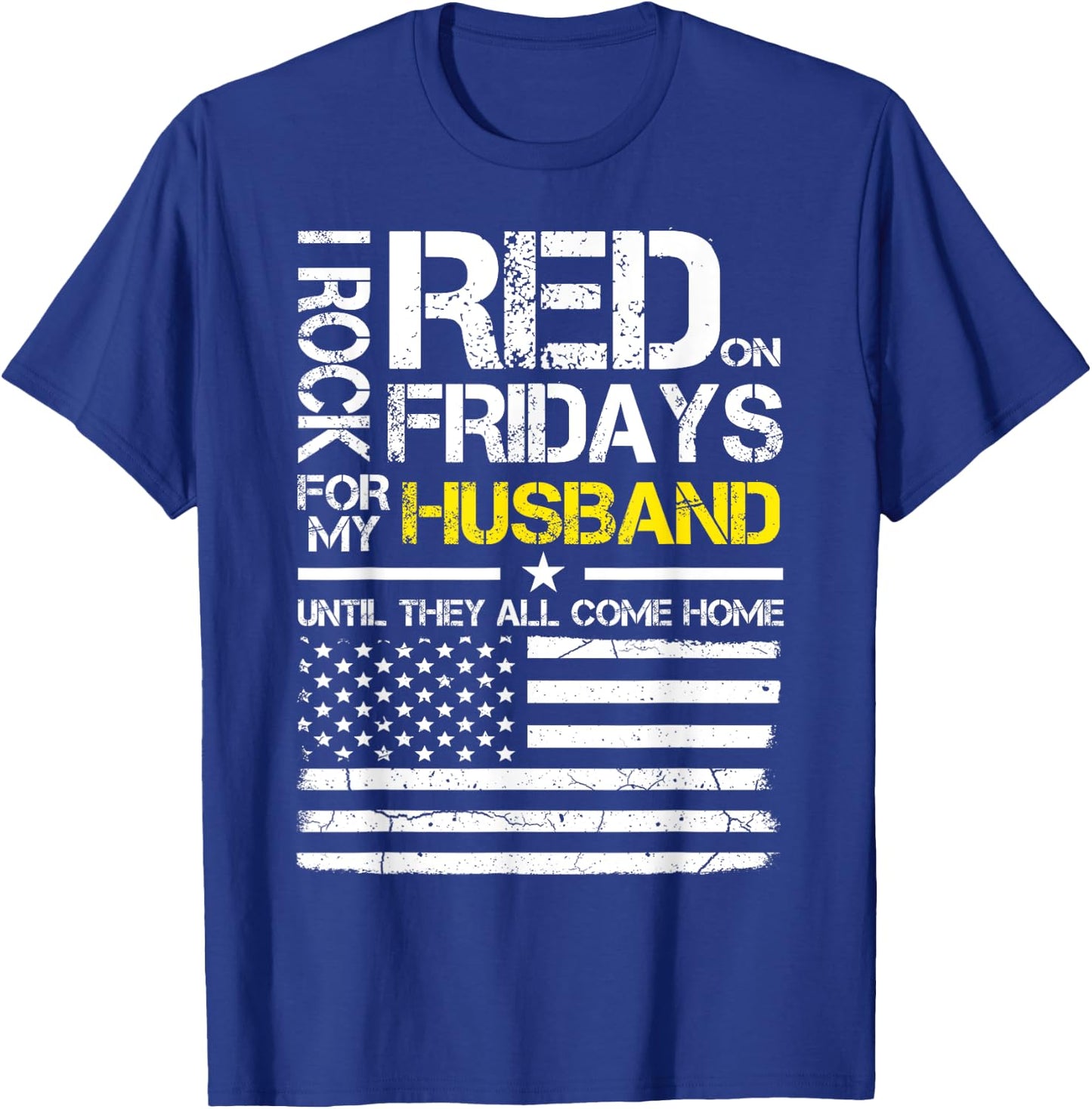 Red Friday Military Wife Shirt Wear Red For My Husband T-Shirt - T-Shirt | Royal