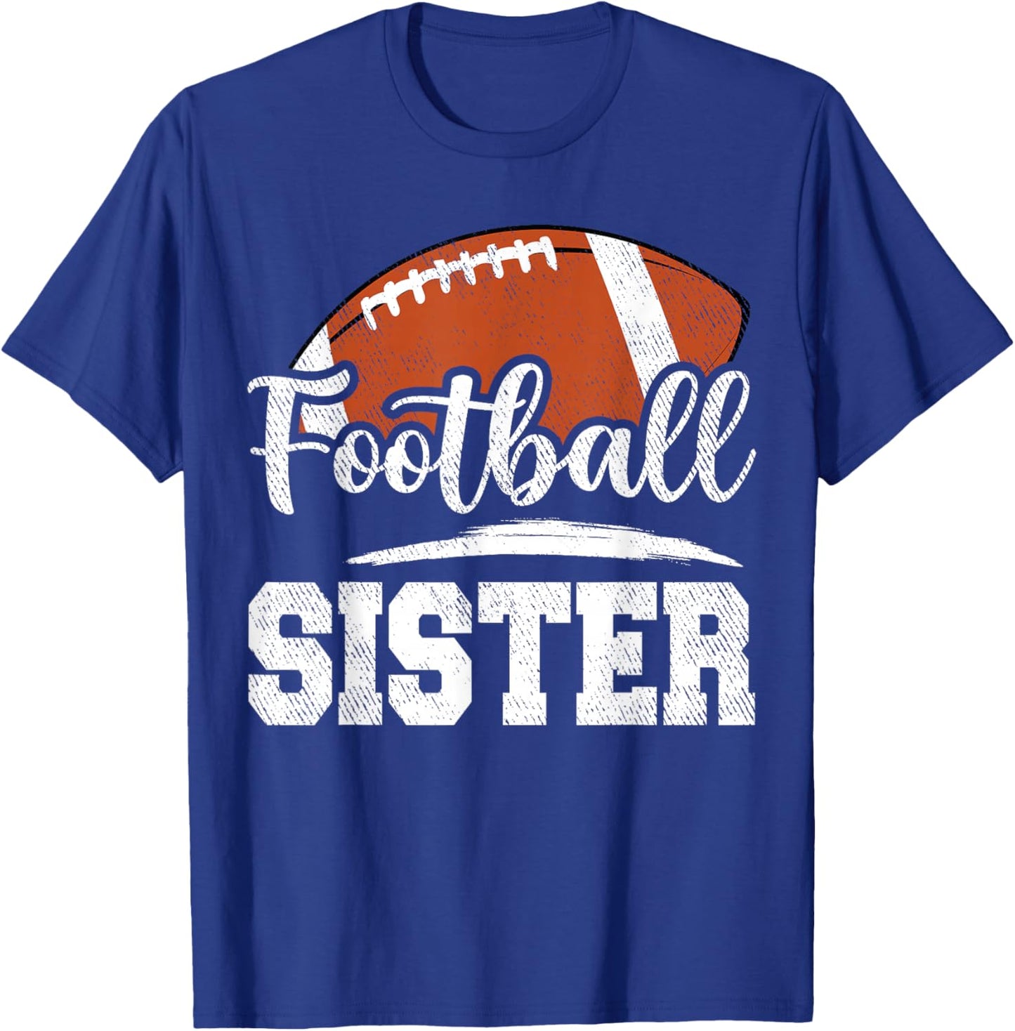 Football Sister Football Player Game Day Family T-Shirt - T-Shirt | Royal