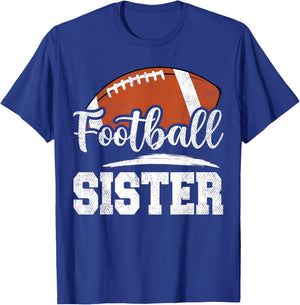 Football Sister Football Player Game Day Family T-Shirt - T-Shirt | Royal