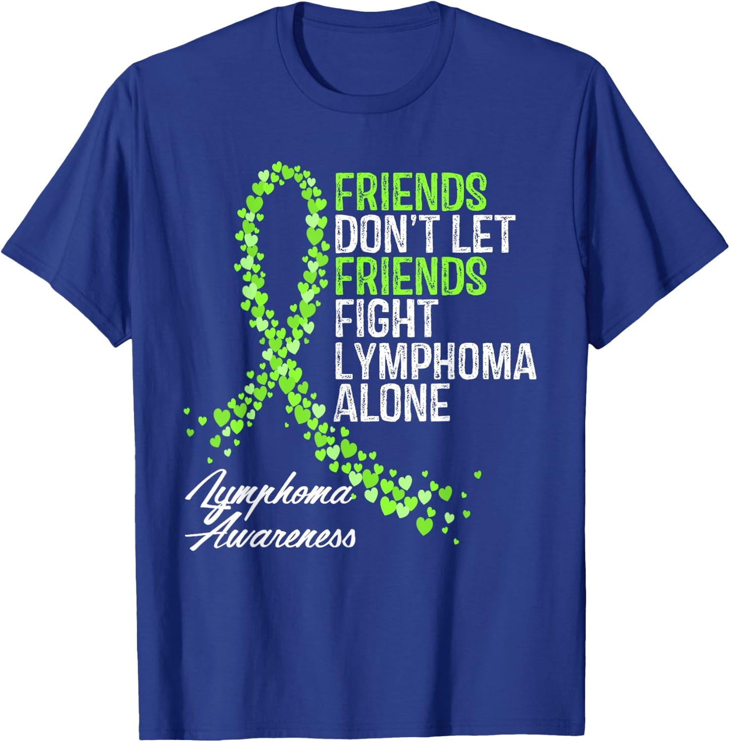 Non - Hodgkins Lymphoma Awareness Cancer Fighter Support T-Shirt - T-Shirt | Royal