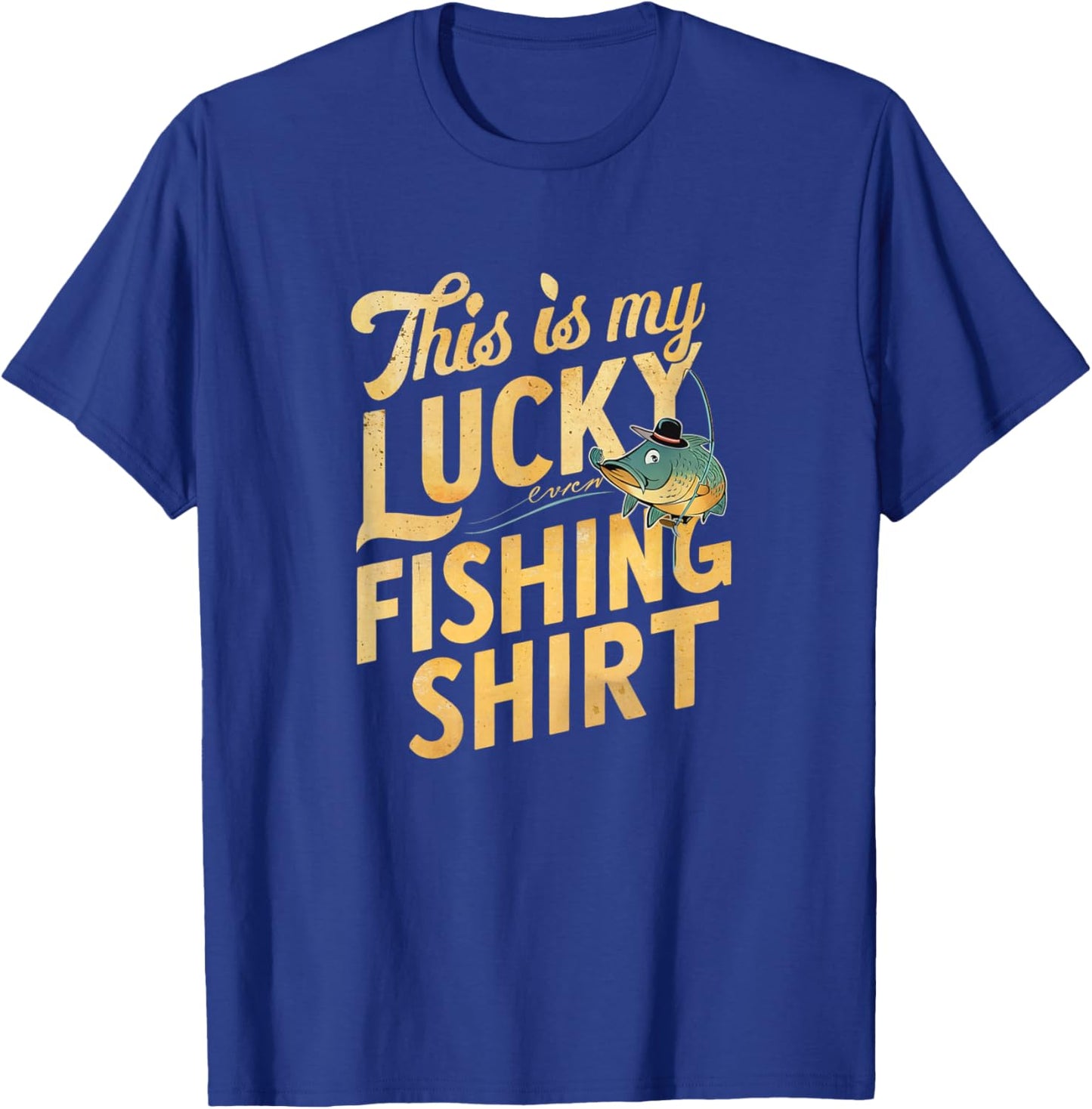 This Is My Lucky Fishing Shirt Fisherman's Favorite Artwork T-Shirt - T-Shirt | Royal