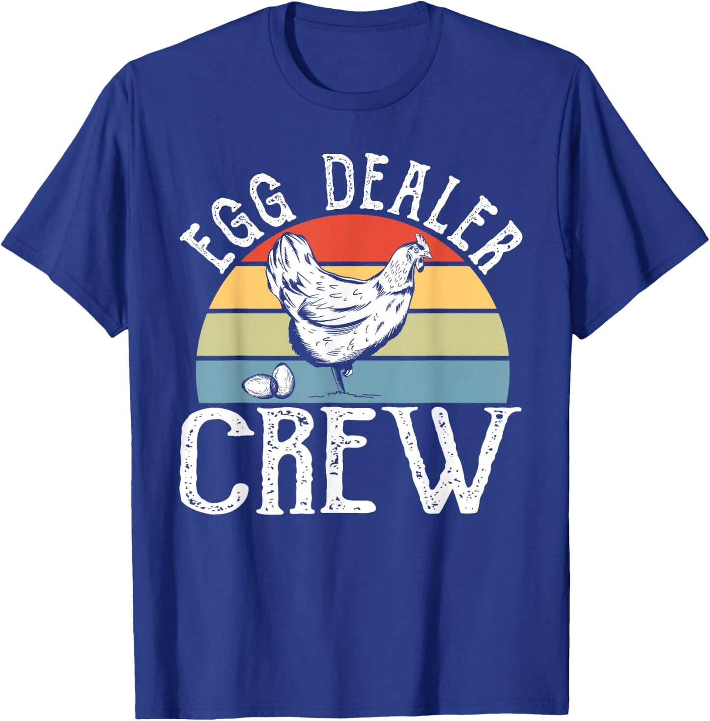 Local Egg Dealer Crew - Chicken Farm Egg Dealer T-Shirt - T-Shirt | Royal