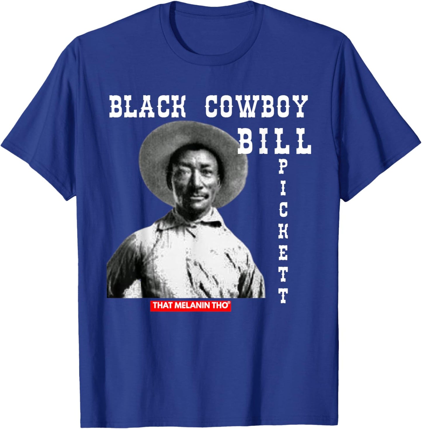 Black Cowboy Bill Pickett Cowboy African American History T-Shirt - T-Shirt | Royal