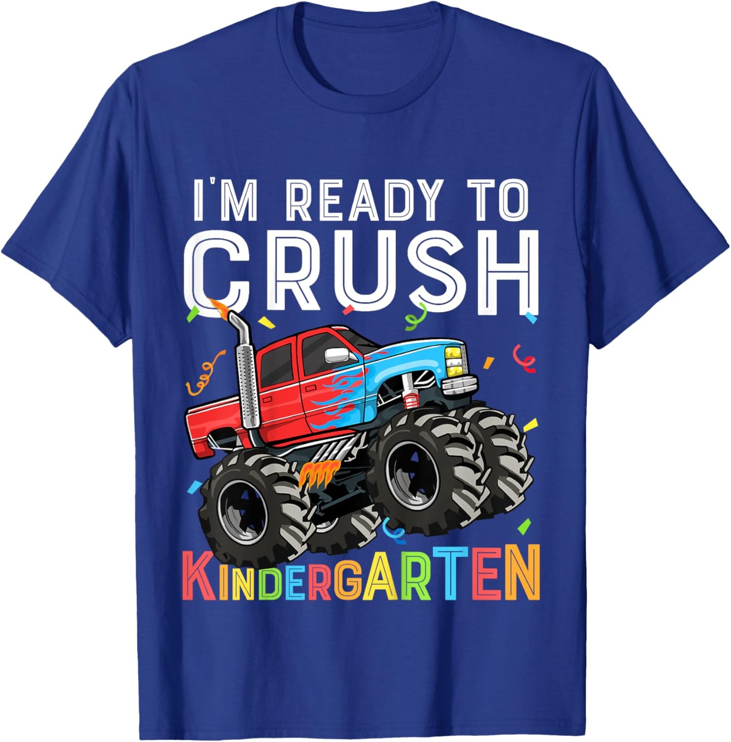 Kids First Day I'm Ready To Crush Kindergarten Monster Truck Boys T-Shirt - T-Shirt | Royal