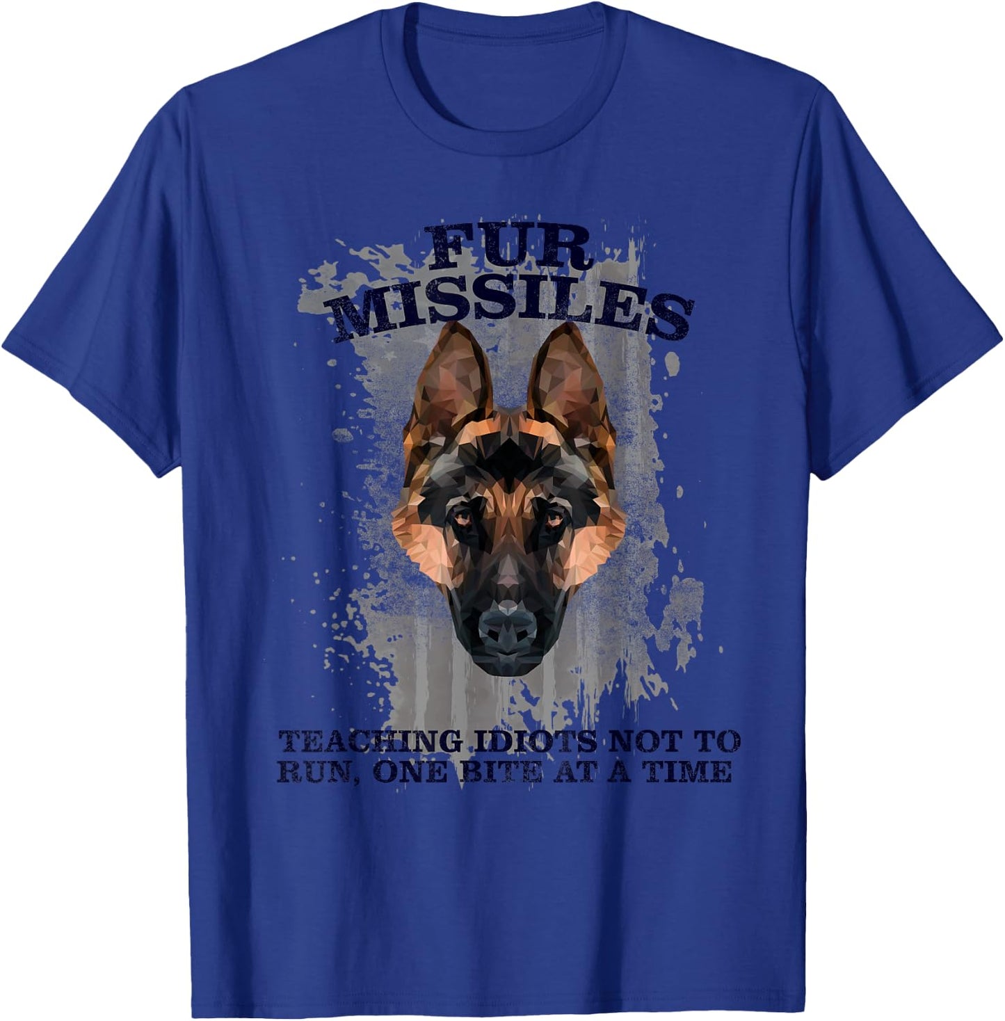 Fur missle, fur missile, dog fur missile, k9, police k9 T-Shirt - T-Shirt | Royal