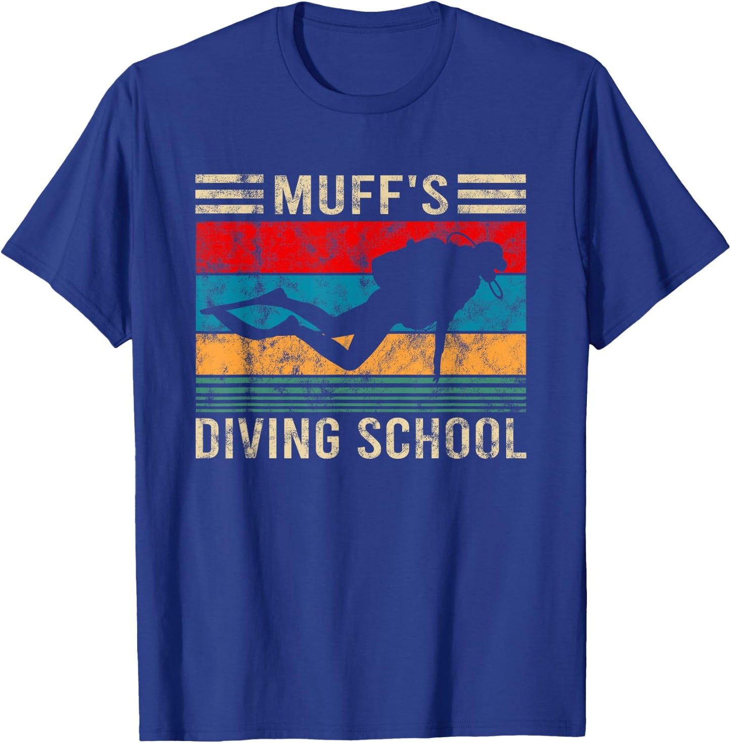 Muffs Diving School Funny Scuba Diver Gift T-Shirt - T-Shirt | Royal