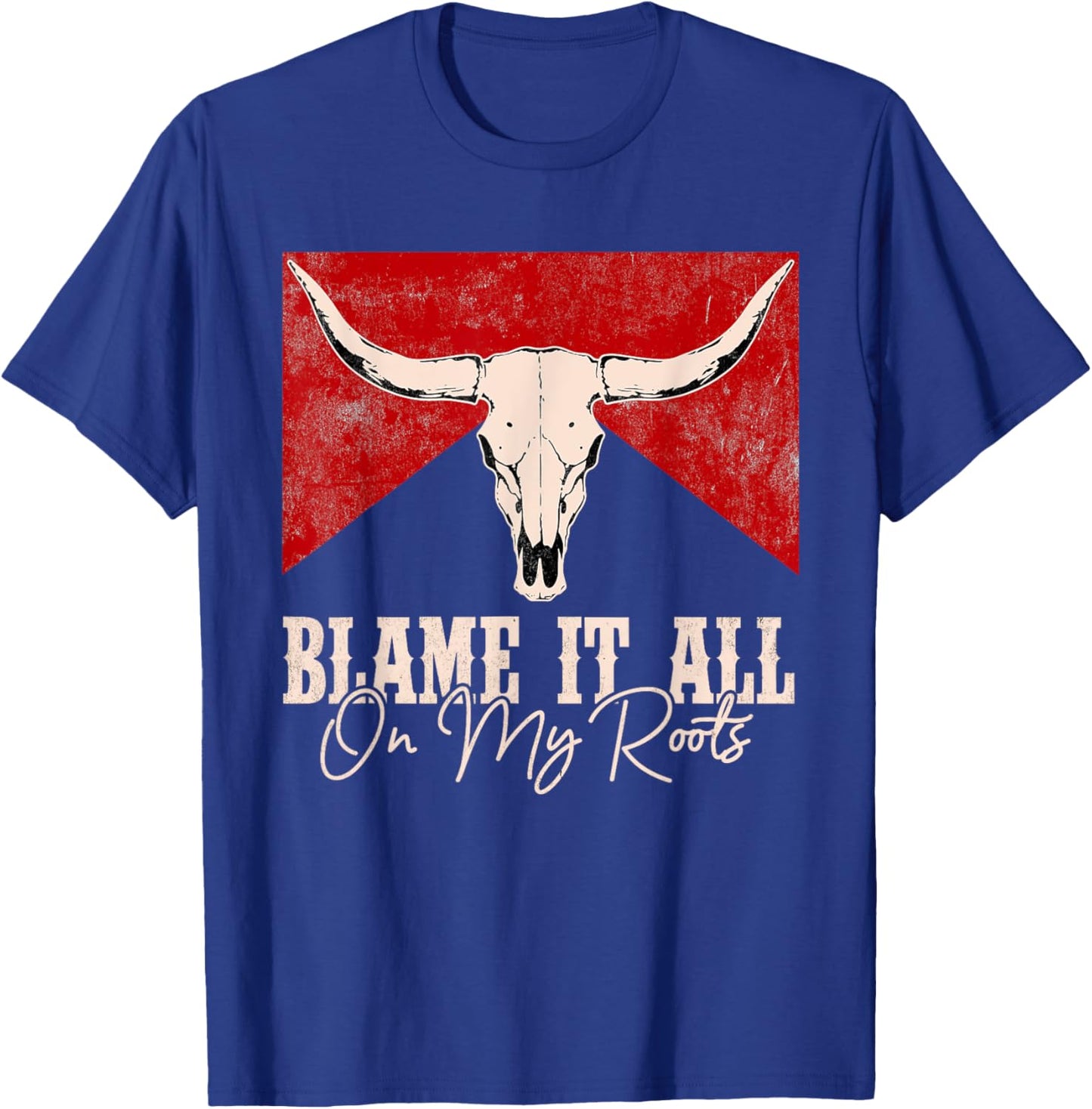 Blame It All On My Roots Retro Deserts West Awesome Apparel T-Shirt - T-Shirt | Royal