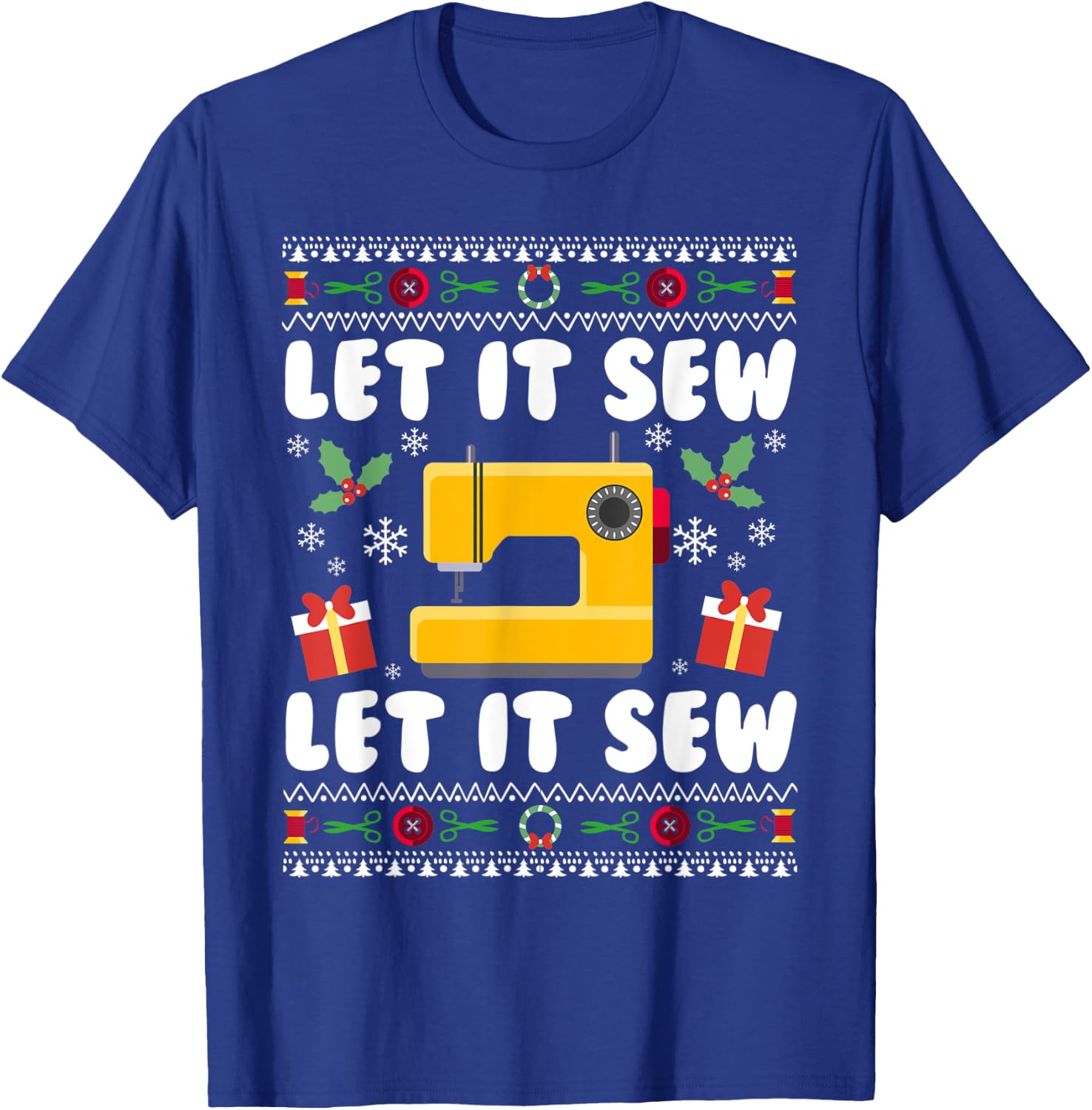 Let it Sew Let it Sew T-Shirt - T-Shirt | Royal