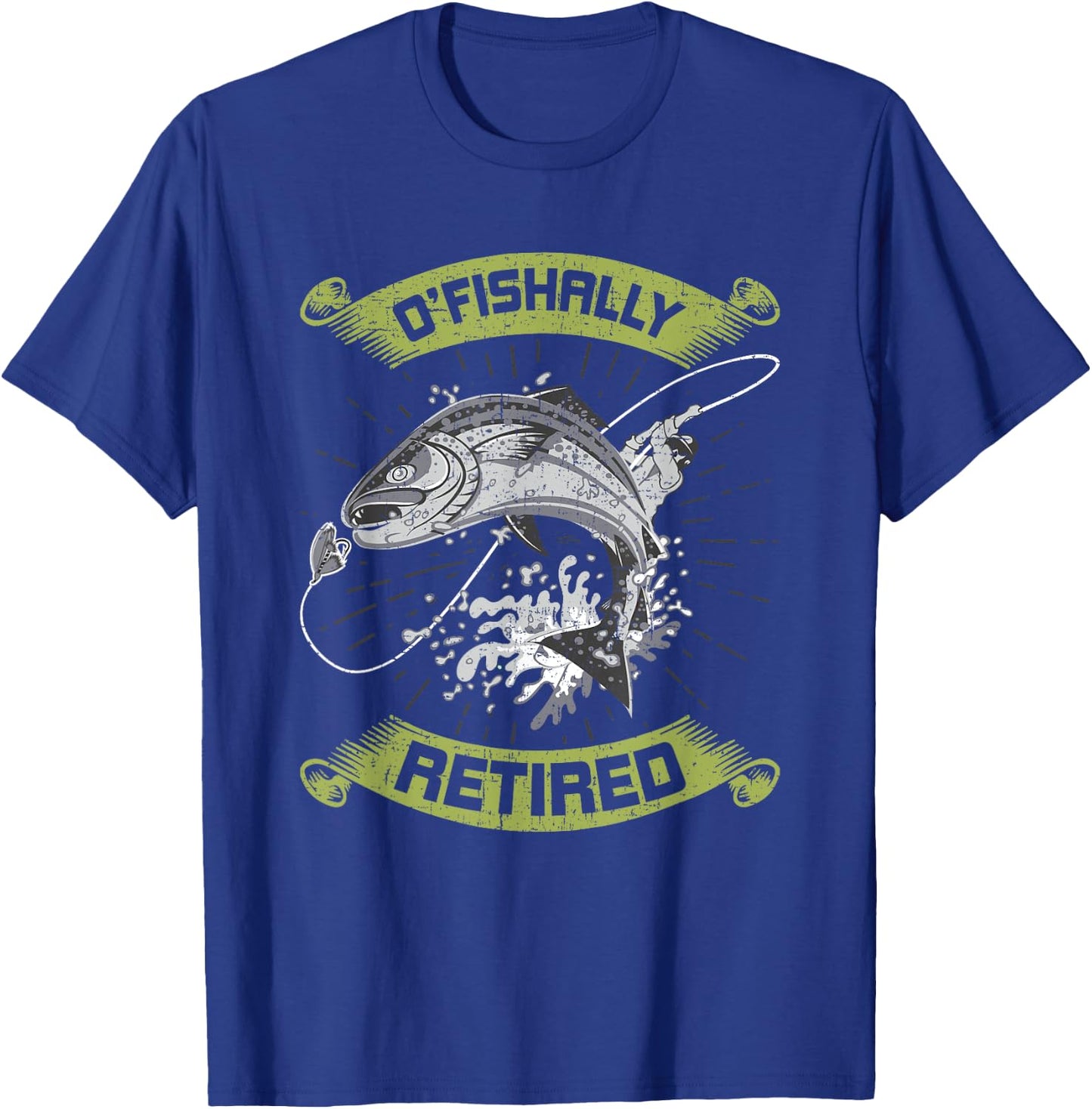 O-Fish-Ally Retired Retirement Fly Fishing T-Shirt - T-Shirt | Royal