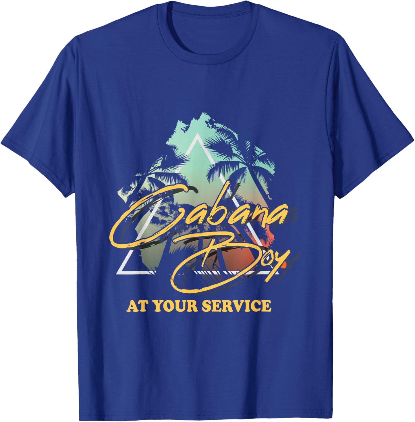 Cabana Boy at Your Service Travel Summer Party Funny T-Shirt - T-Shirt | Royal