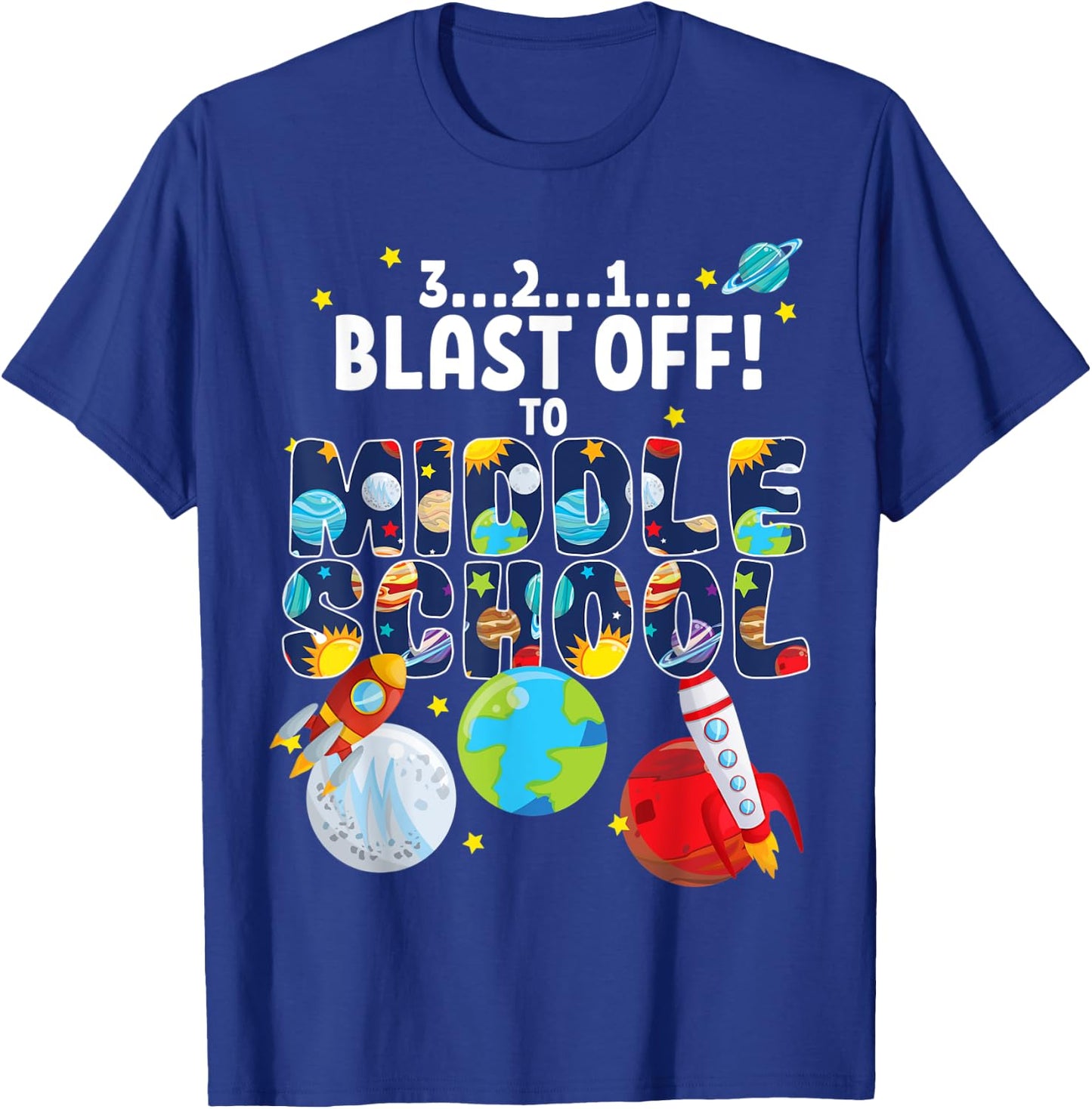 Outer Space 321 Blast Off To Middle School Graduation Party T-Shirt - T-Shirt | Royal