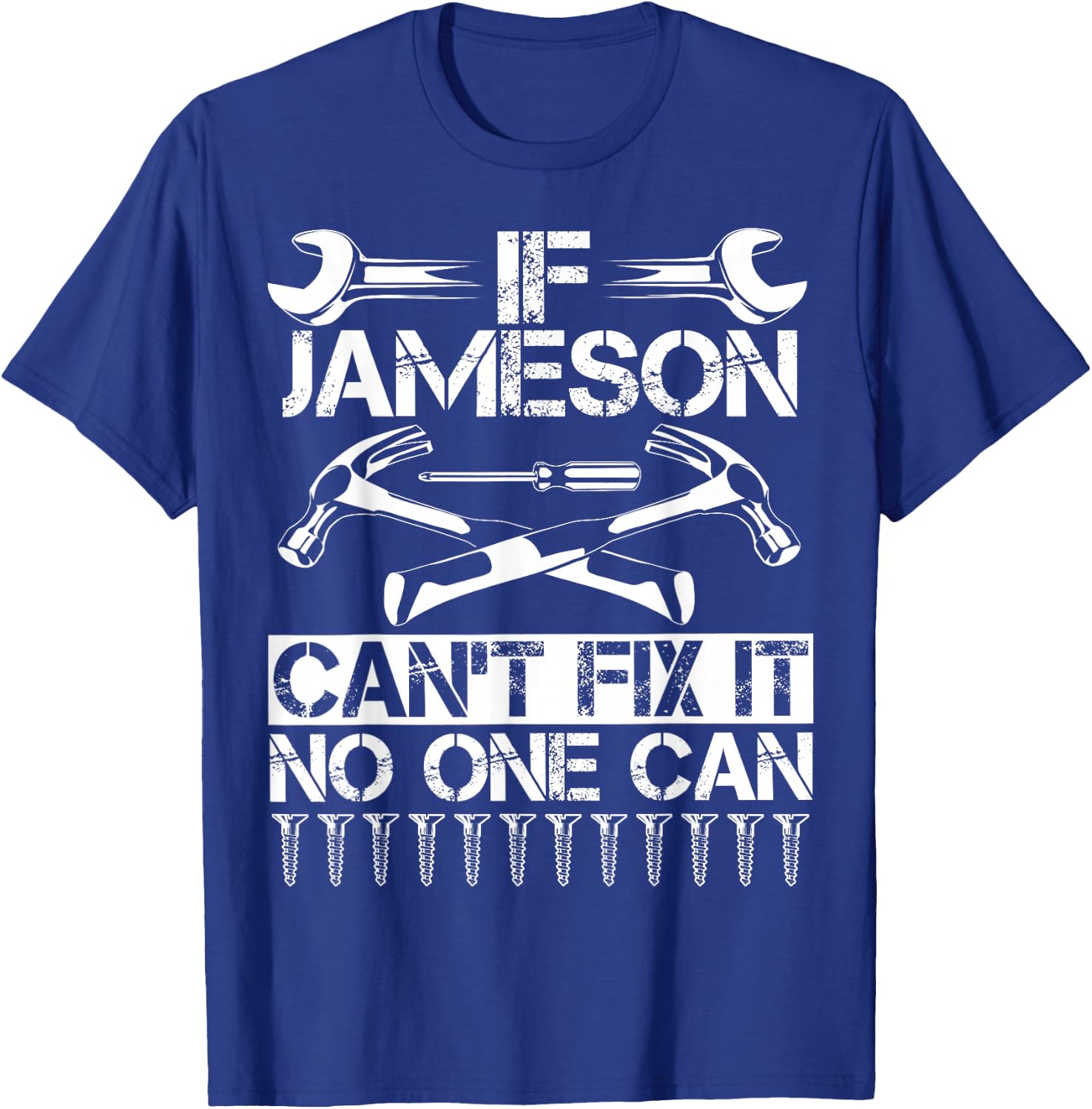JAMESON Fix It Funny Birthday Personalized Name Dad Gift T-Shirt - T-Shirt | Royal