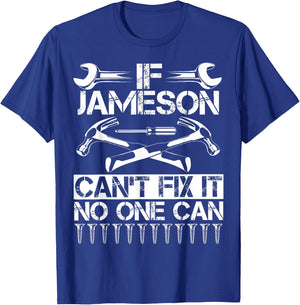 JAMESON Fix It Funny Birthday Personalized Name Dad Gift T-Shirt - T-Shirt | Royal
