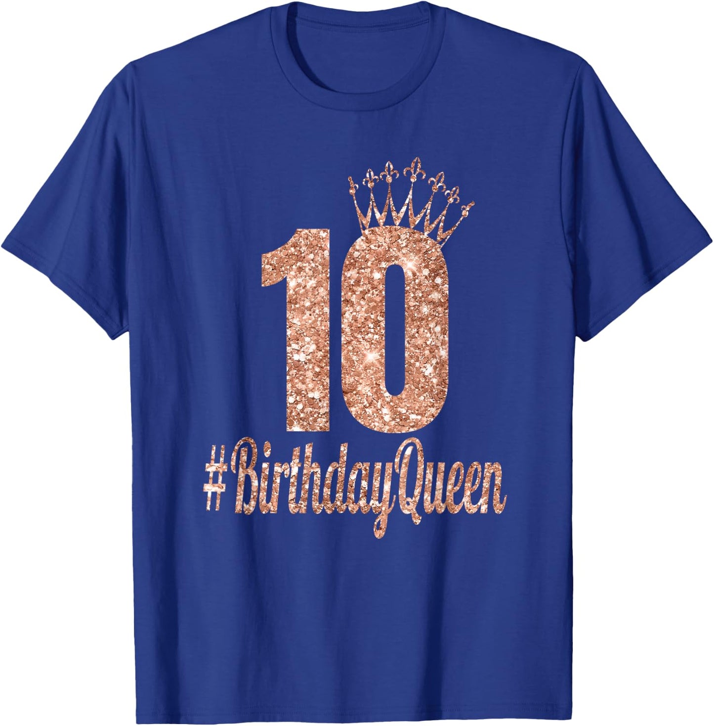 10th Birthday Gifts Girls Double Digits Rose Colored T-Shirt - T-Shirt | Royal