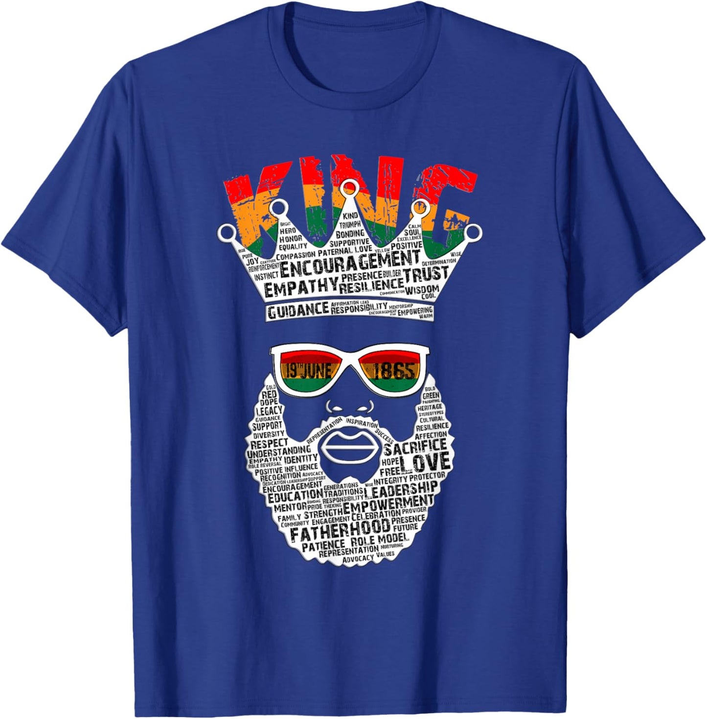 Black King Father's Day Juneteenth History 19th June 1865 T-Shirt - T-Shirt | Royal
