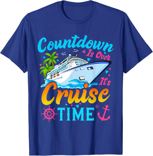 Countdown Is Over It's Cruise Time Men Women Cruise Ship T-Shirt - T-Shirt | Royal