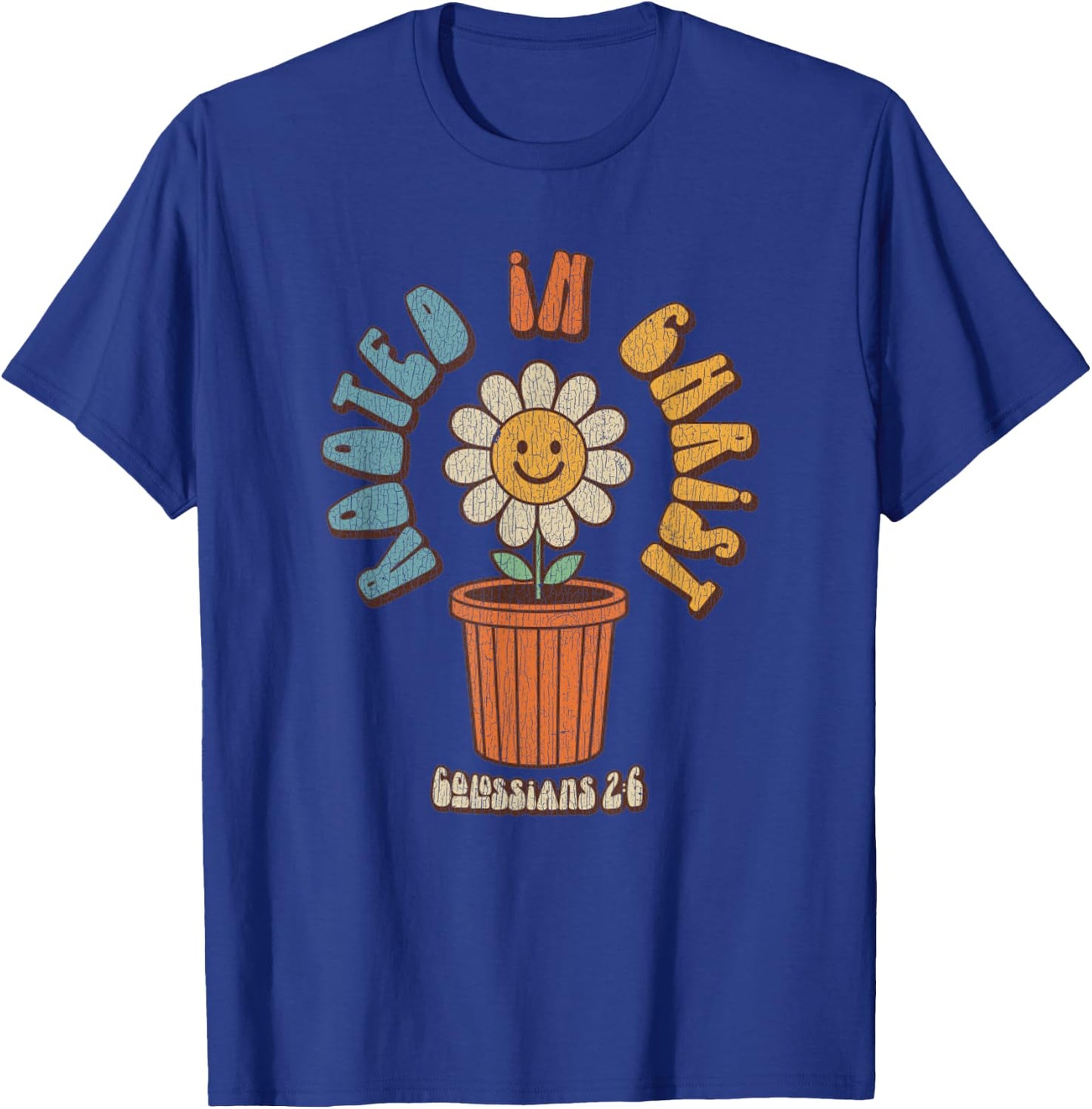 Vintage Retro Christian Rooted In Christ Col 2:6 Bible Verse T-Shirt - T-Shirt | Royal