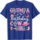 Grumpa Of The Birthday Cow-Girl Rodeo Cow Girl Birthday T-Shirt - T-Shirt | Royal