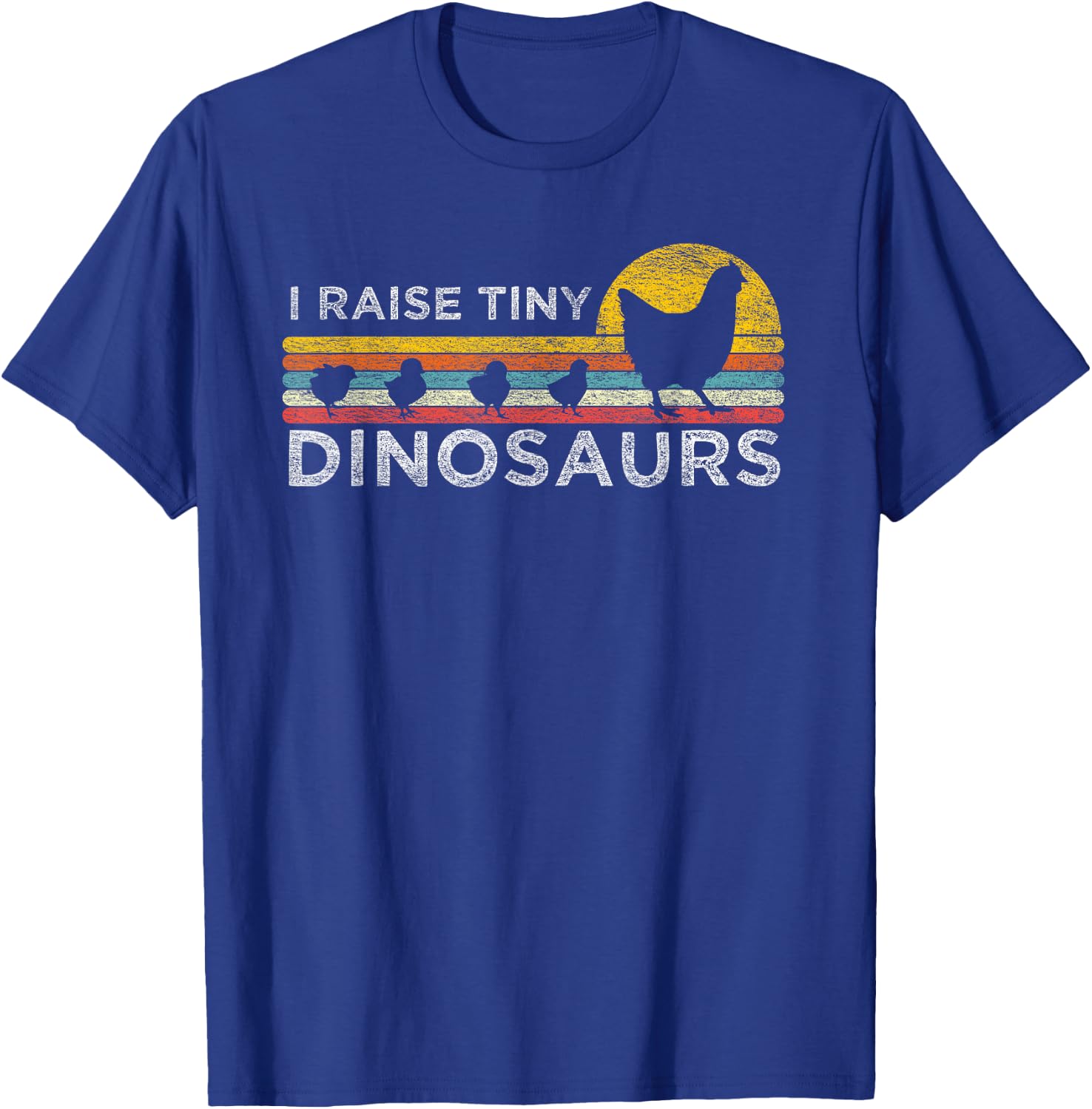 Retro I Raise Tiny Dinosaurs Chicken - Vintage Farmer T-Shirt - T-Shirt | Royal