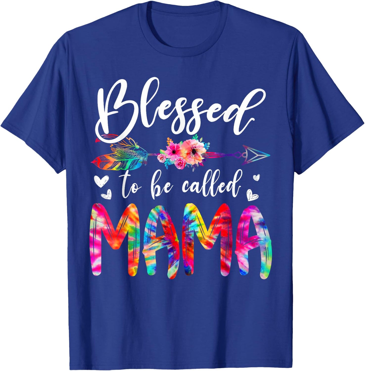 Blessed To Be Called Mom & Mama Floral Tie Dye Mother's Day T-Shirt - T-Shirt | Royal