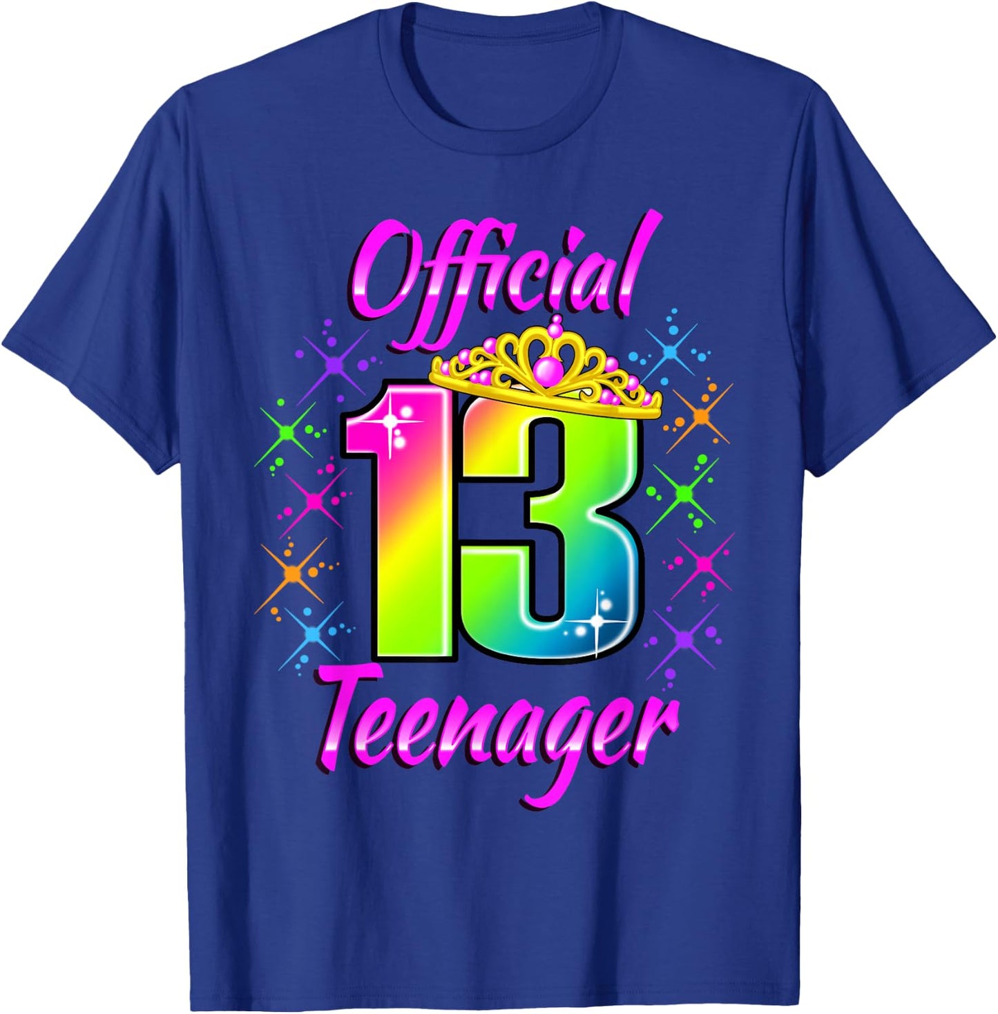 Cute Official Teenager in Rainbow Colors, 13th Birthday Girl T-Shirt - T-Shirt | Royal