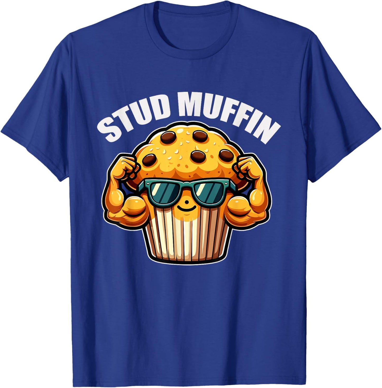 Stud Muffin Funny Muffin Lover Dad Boyfriend Men Boys T-Shirt - T-Shirt | Royal