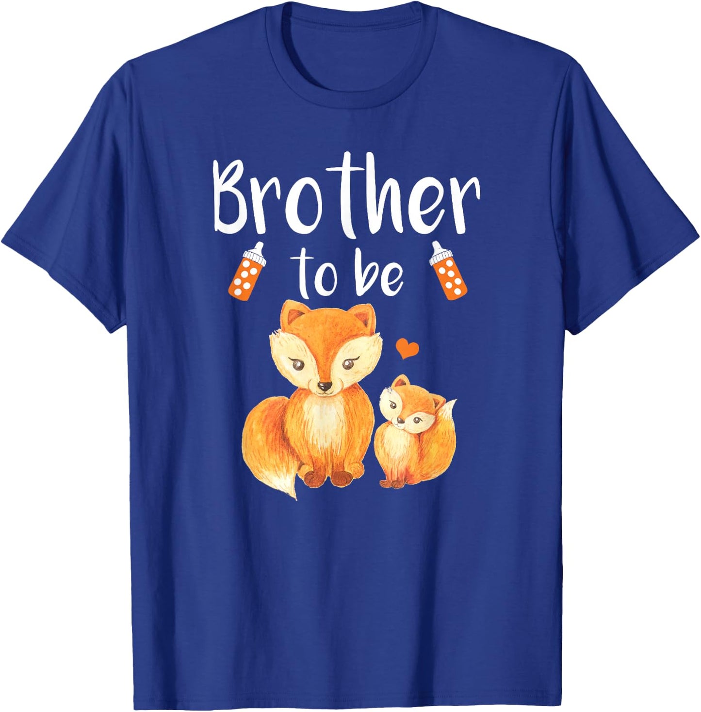 Brother To Be Fox Baby Shower Cute Forest Animal T-Shirt - T-Shirt | Royal