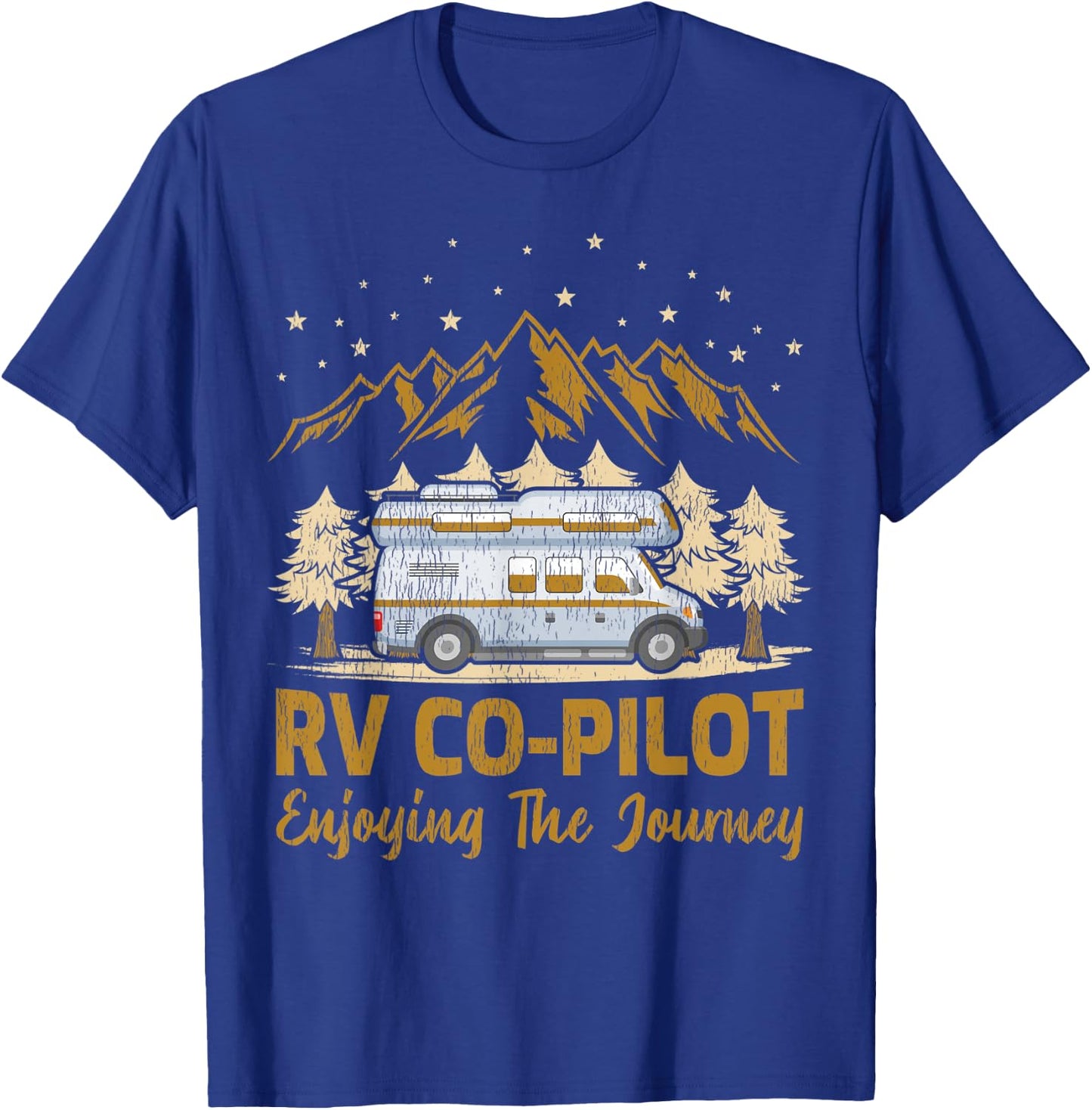 RV Co-Pilot Enjoying The Journey Travel Trailer RV Camping T-Shirt - T-Shirt | Royal