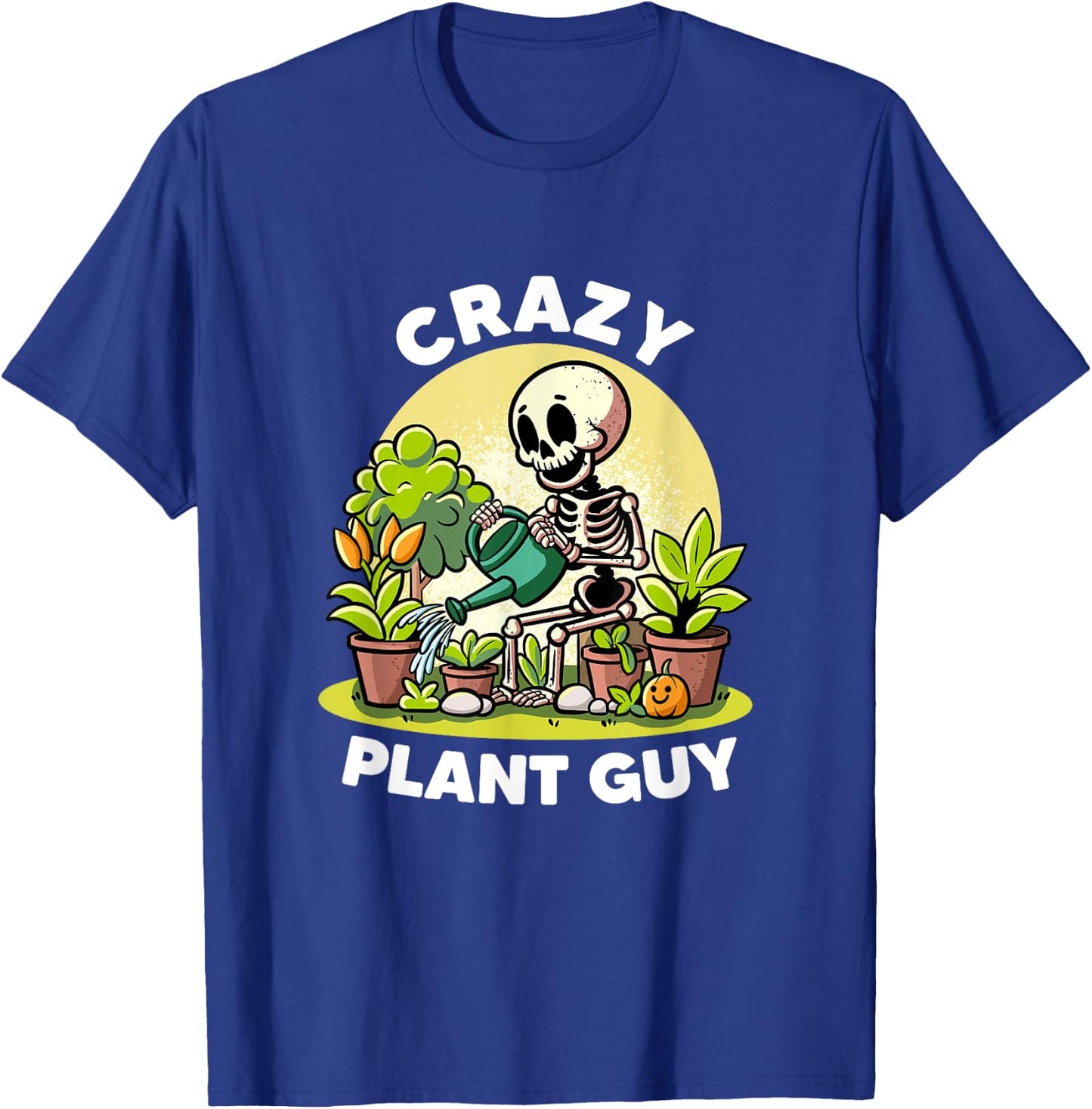 Crazy Plant Guy Plant Lovers Florist Funny Gardening Garden T-Shirt - T-Shirt | Royal