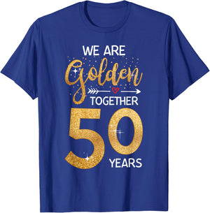 We Golden Together 50 Years 50th Wedding Anniversary Married T-Shirt - T-Shirt | Royal