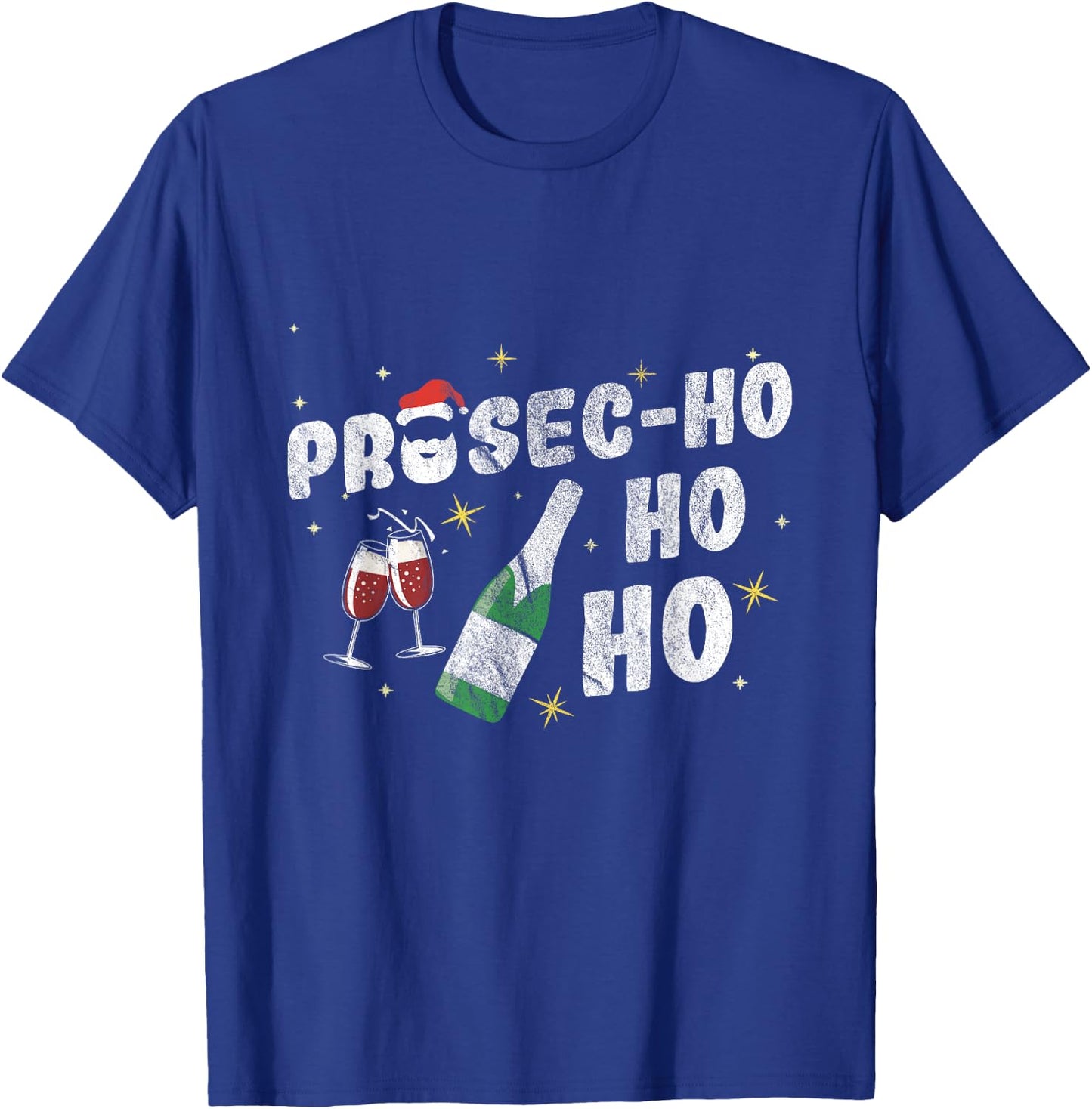 Prosec-Ho-Ho-Ho Ugly Christmas Prosecco Wine T-Shirt - T-Shirt | Royal