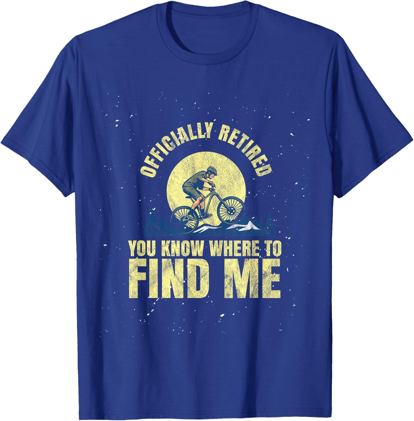 Biking Cycling Mountain Biking Retired Retirement T-Shirt - T-Shirt | Royal