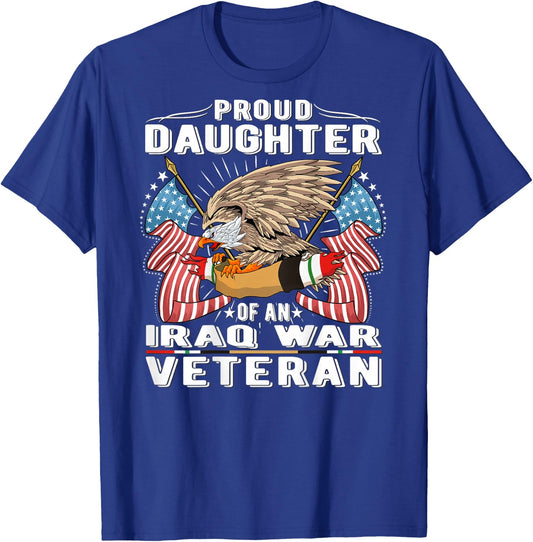 Proud Daughter Of An Iraq War Veteran - Military Vet's Child T-Shirt - T-Shirt | Royal