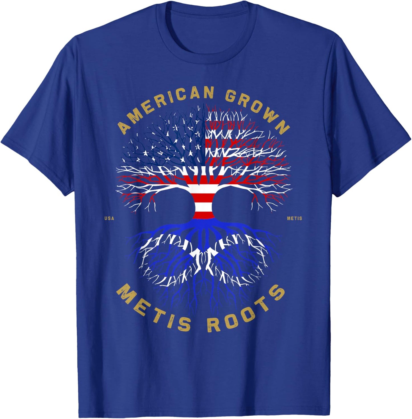 American Grown With Metis Roots Tree USA Flag Unique Gifts T-Shirt - T-Shirt | Royal