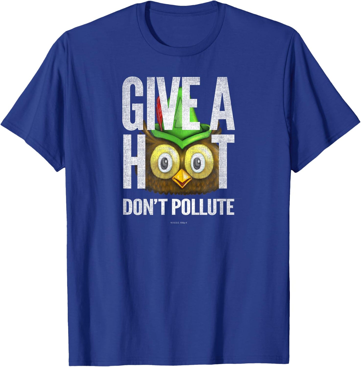 Woodsy Owl Give a Hoot Don't Pollute Distressed Vintage T-Shirt - T-Shirt | Royal