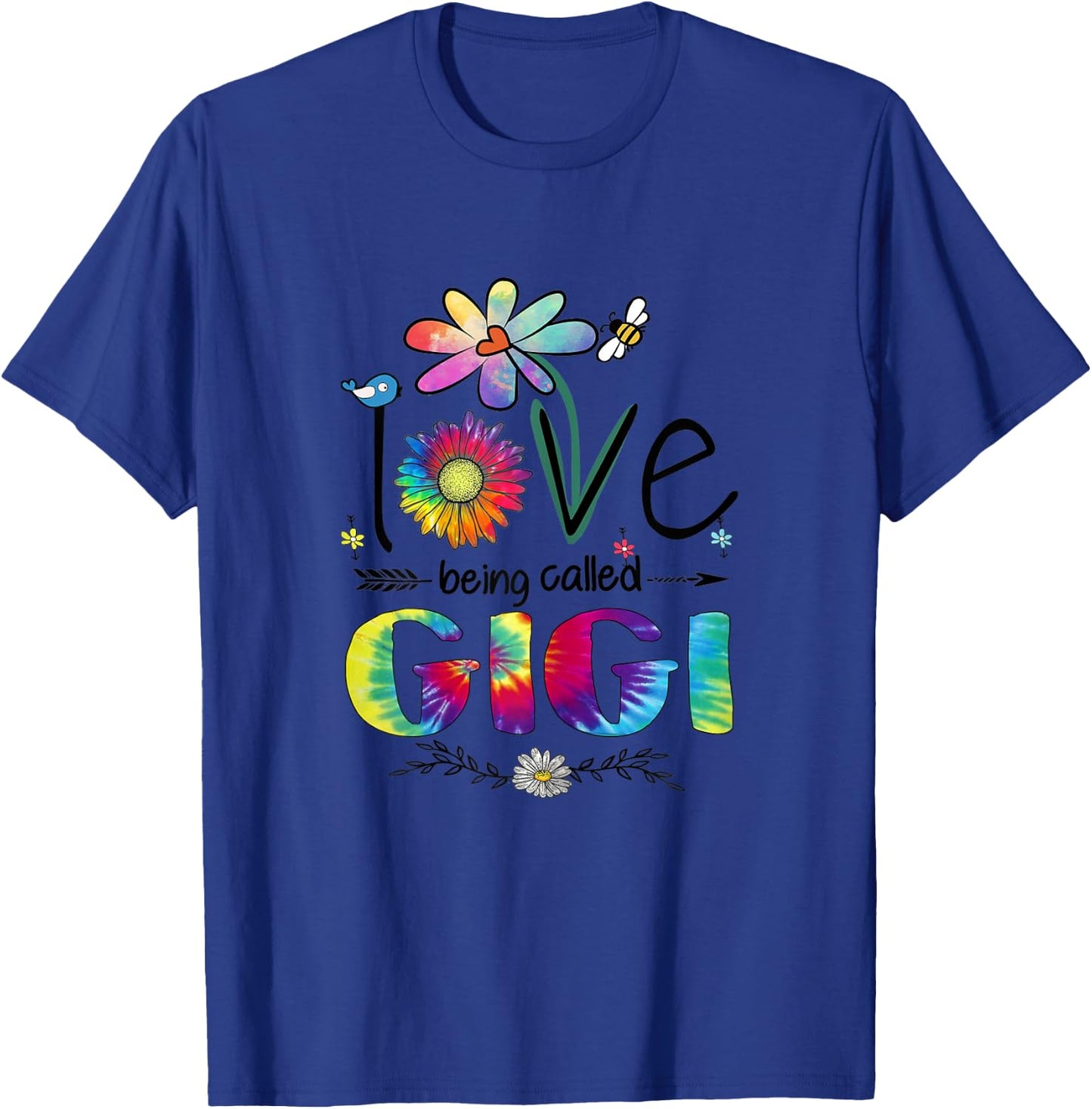 Love Being Called Gigi Daisy Tie Dye Cute Mother's Day Woman T-Shirt - T-Shirt | Royal